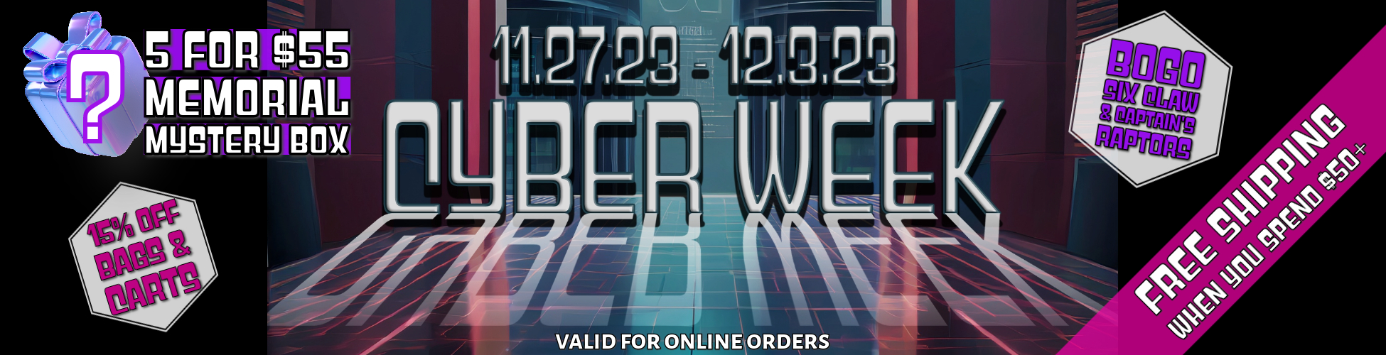Cyber Week Deals Start Monday, November 27th!